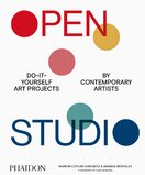 Open Studio: Do–It–Yourself Art Projects by Contemporary Artists