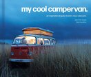 My Cool Campervan: An inspirational guide to retro–style campervans