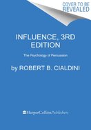 Influence: The Psychology of Persuasion