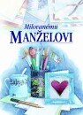 Milovanému MANŽELOVI