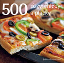 500 Pizzy, chleby a placky