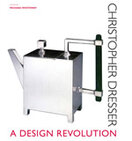 Christopher Dresser: A Design Revolution