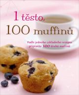 1 těsto, 100 muffinů