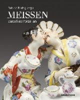 Meissen -  Barockes Porzellan 