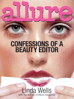 Allure: Confessions of a Beauty Editor