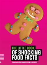 The Little Book of Shocking Food Facts