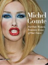 Michel Comte - Not Only Women