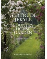 Gertrude Jekyll and the Country House Garden