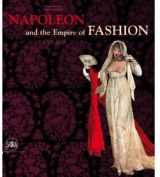 Napoleon and the Empire of Fashion: 1795-1815