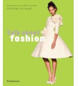 Talk About Fashion