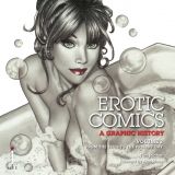 Erotic Comics: A Graphic History (Volume 2)