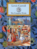 Lewis Carroll: The Complete Novels