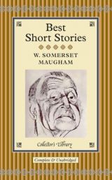 W. Somerset Maugham: Best Short Stories