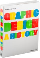 Graphic Design: A History