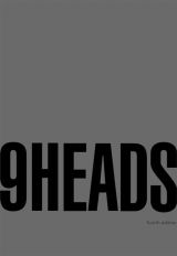 9 Heads (4th Editon)