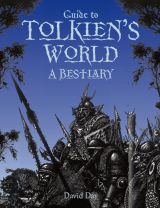 Guide to Tolkien's World - A Bestiary