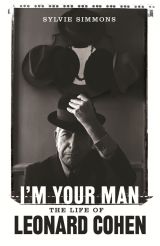 I'm Your Man - The Life of Leonard Cohen
