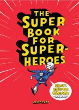 The Super Book for Superheroes