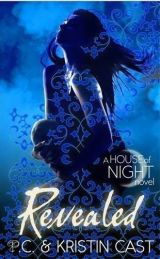 Revealed (House of Night 10)