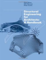 Structural Engineering for Architects: A Handbook