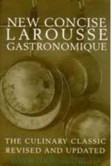 New Concise Larousse Gastronomique 2011