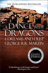 A Dance with Dragons 1: Dreams and Dust