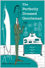 The Perfectly Dressed Gentleman