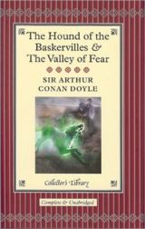 The Hound of the Baskervilles & The Valley of Fear