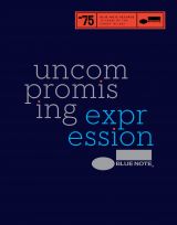 Blue Note: Uncompromising Expression