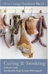 Curing & Smoking: River Cottage Handbook No.13