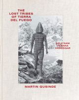 Lost Tribes of Tierra del Fuego