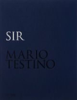 Mario Testino. SIR (Limited edition)