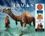 Inside Tracks: Robyn Davidson's Solo Journey Across the Outback