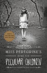 Miss Peregrine's Home for Peculiar Children