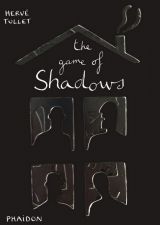 The Game of Shadows