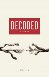 Decoded (A novel)