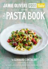 Jamie's Food Tube: The Pasta Book