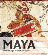Maya - Divine kings of the rain forest
