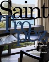 Saint Tropez: Contemporary & Timeless