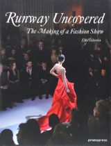 Runway Uncovered: The Making of a Fashion Show