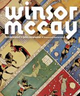 Winsor McCay: His Life and Art