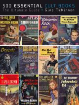 500 Essential Cult Books: The Ultimate Guide