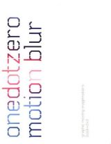 Motion Blur: Graphic Moving Imagemakers (Onedotzero)