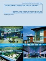 Hospital Architecture for the Future