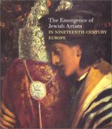 Painting in Nineteenth-century Europe: The Emergence of Jewish Artists