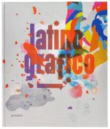 Latino-grafico: Visual Culture from Latin America
