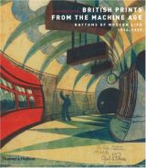 British Prints from the Machine Age: Rhythms of Modern Life 1914-1939