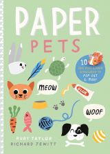 Paper Pets: 10 cute pets & their accessories to pop out and make