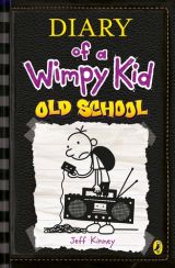 Old School (Diary of a Wimpy Kid book 10)