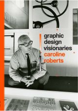 Graphic Design Visionaries